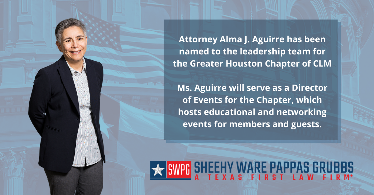 Alma J. Aguirre Named Director of Events for CLM Greater Houston Chapter